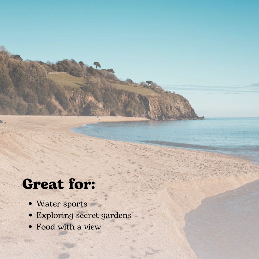 Blackpool Sands is great for watersports